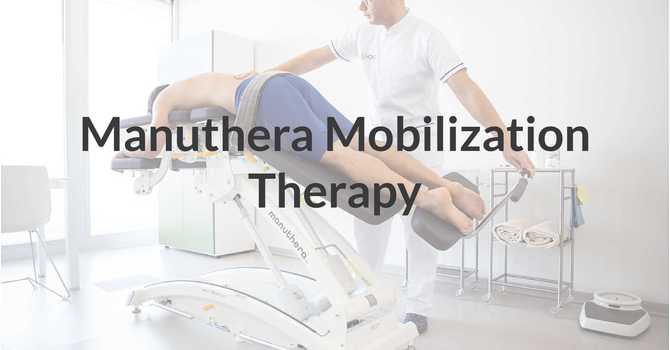 Manuthera Mobilization Therapy