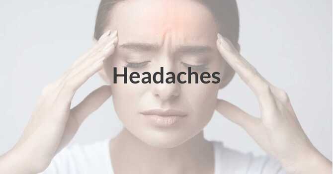 Headaches Treatments
